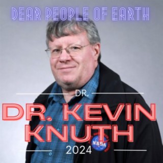 UFO Physics - UAPX - Physics Discussion with Kevin Knuth from the University of Albany | Podcast | Boomplay