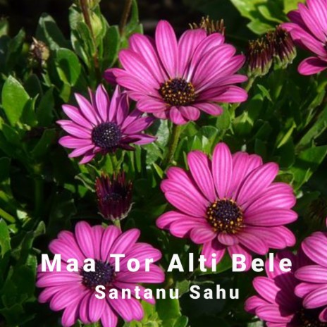 Maa Tor Alti Bele | Boomplay Music