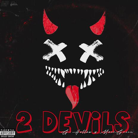 2 DEVILS ft. MAUIGREEN | Boomplay Music