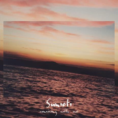 Sunsets | Boomplay Music