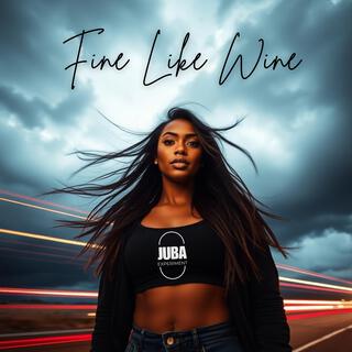 Fine Like Wine lyrics | Boomplay Music