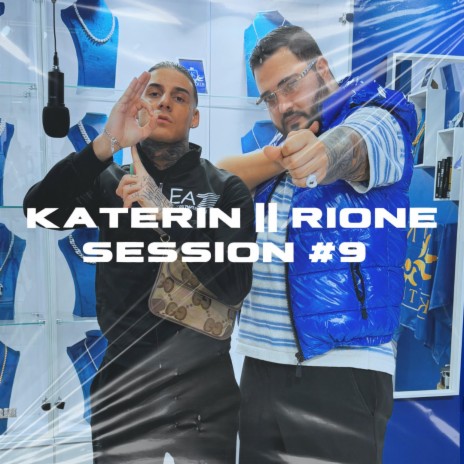 Katerin || Rione Session #9 ft. Rione & Moli | Boomplay Music