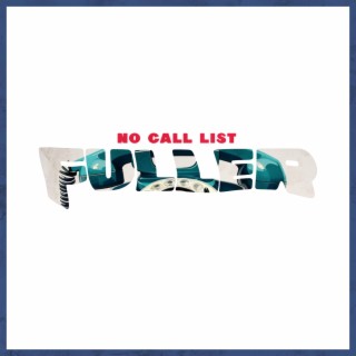 NO CALL LIST lyrics | Boomplay Music