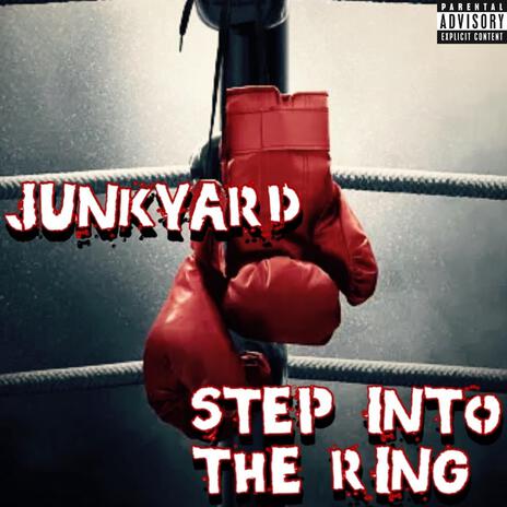 Step Into The Ring | Boomplay Music