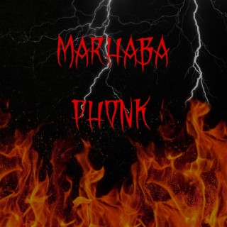 Marhaba phonk