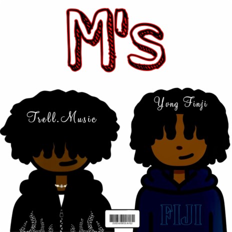 M's ft. Yvng Fiji