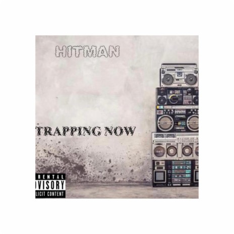 Trapping now | Boomplay Music