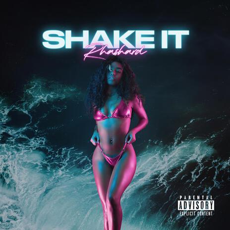 Shake It | Boomplay Music