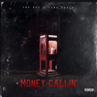 Money callin'