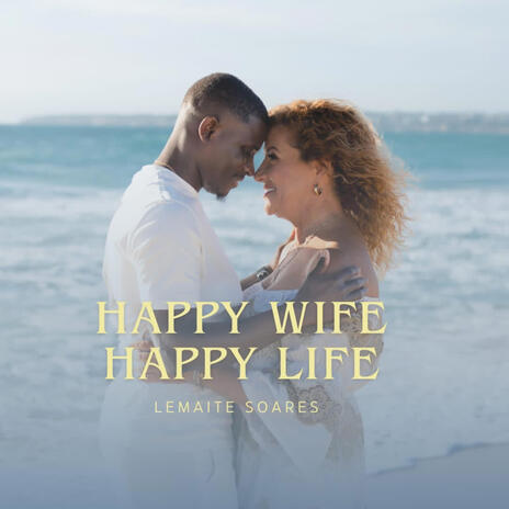 Happy Wife | Boomplay Music