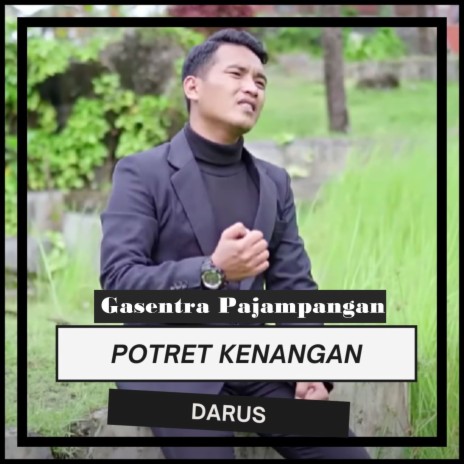 Potret Kenangan ft. Darus | Boomplay Music