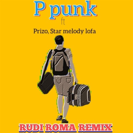 Rudi Roma Remix (feat. Prizo & Star Melody Lofa) | Boomplay Music