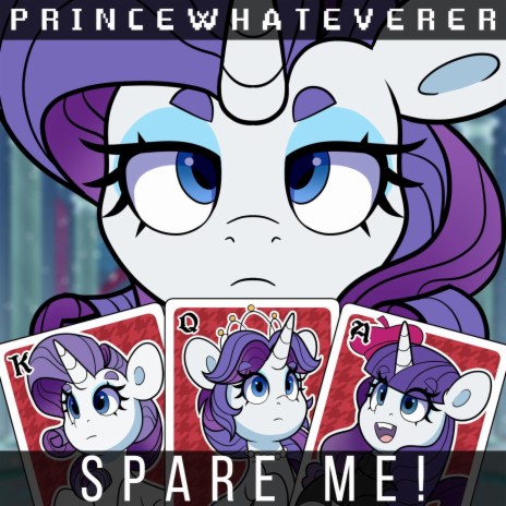 Spare Me! ft. Rarity [BGM] | Boomplay Music