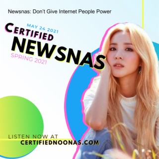 Certified Newsnas: Don’t Give Internet People Power