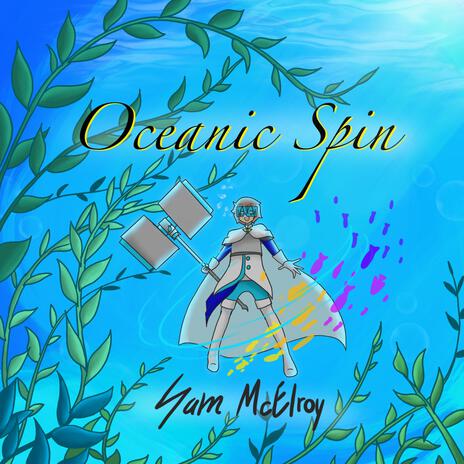 Oceanic Spin | Boomplay Music