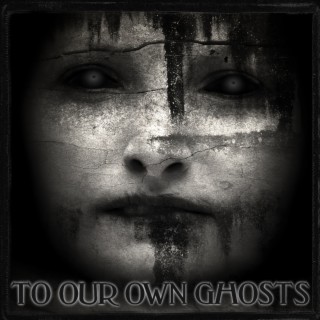 To Our Own Ghosts by Deborah L. Davitt