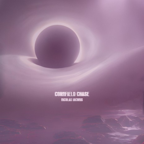 Cornfield Chase | Boomplay Music