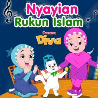 Nanyian Rukun Islam bersama Diva dan Pupus