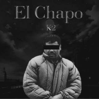 El Chapo lyrics | Boomplay Music