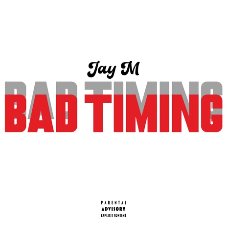 Bad Timing | Boomplay Music