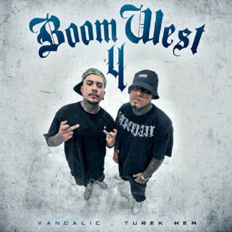 Boom West 4 ft. Turek Hem | Boomplay Music