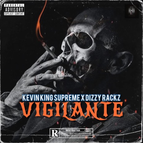 Vigilante ft. Dizzy Rackz | Boomplay Music