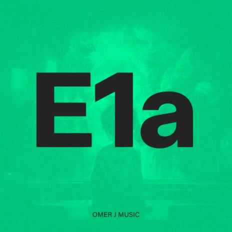 E1A | Boomplay Music