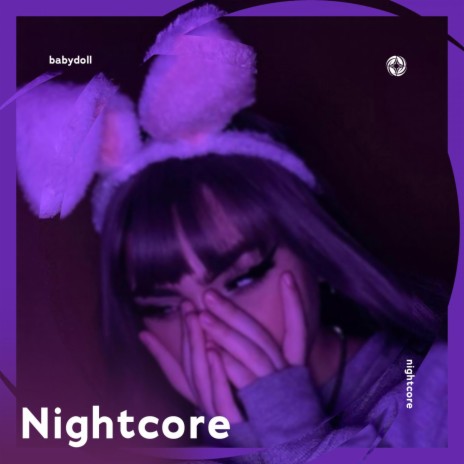 BABYDOLL - Nightcore ft. Tazzy | Boomplay Music