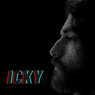 Icky (Marow/LiamMadeAHit Remix and Resticky)