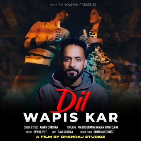 Dil Wapis Kar | Boomplay Music