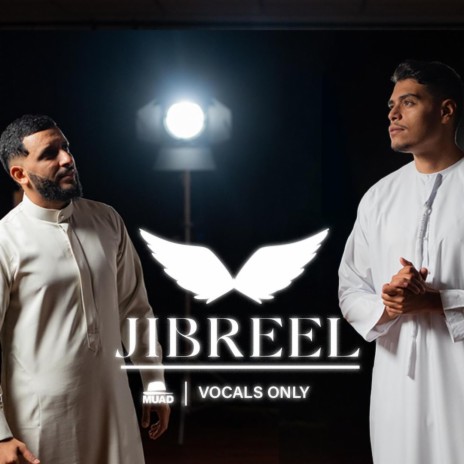 Jibreel (Vocals Only) ft. Firas | Boomplay Music