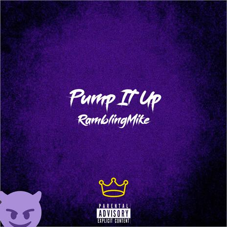 Pump it up | Boomplay Music