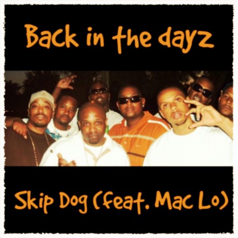 Back in the Dayz (feat. Mac Lo) | Boomplay Music