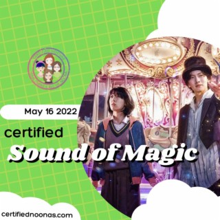 Certified The Sound of Magic