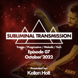 Kellen Holt - Subliminal Transmission EP 7