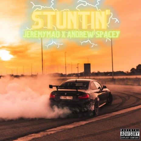 Stuntin' ft. Andrew Spacey | Boomplay Music