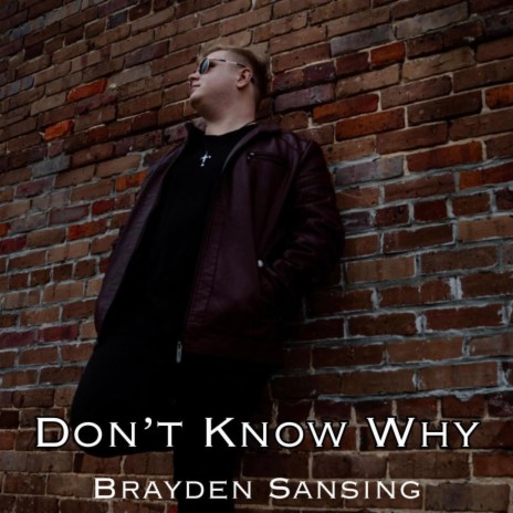 Don't Know Why | Boomplay Music