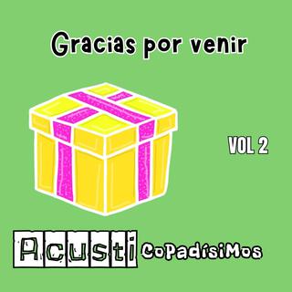 Gracias por venir (Acústico)