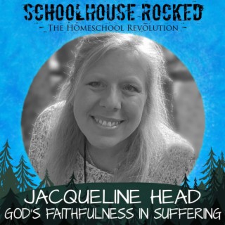 God’s Faithfulness in Suffering, Part 2 - Jacqueline Head