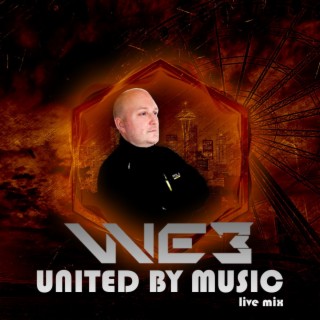 United by Music by WEB - Livemix Nine + Matt Friendly