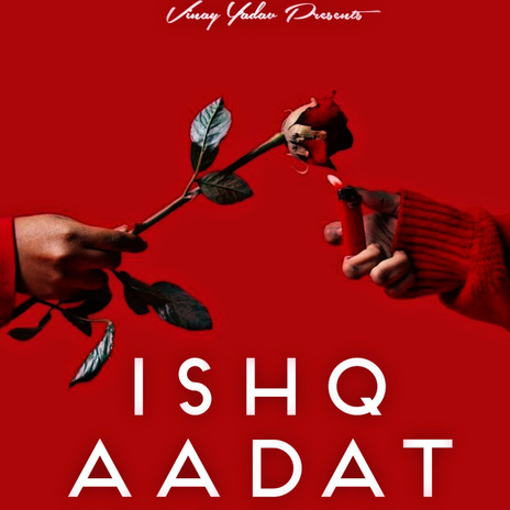 Ishq X Aadat | Boomplay Music