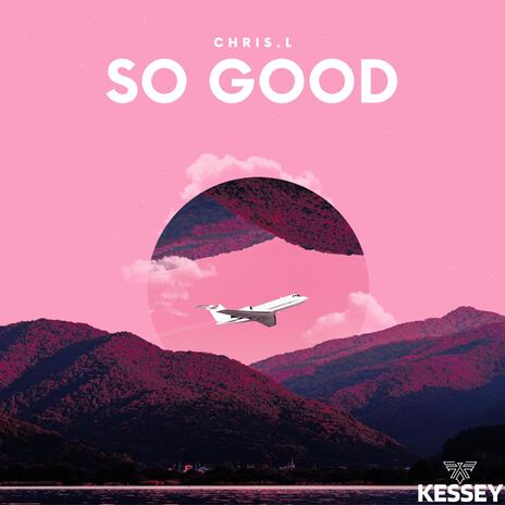 So Good | Boomplay Music