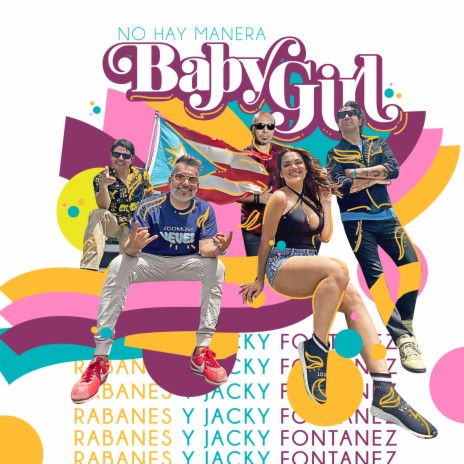 No Hay Manera Babygirl ft. Jacky Fontanez | Boomplay Music