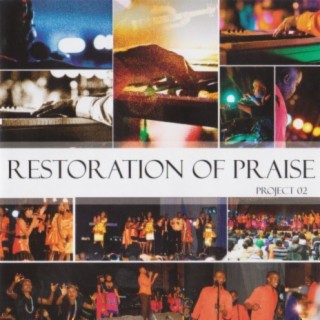 Restoration Of Praise