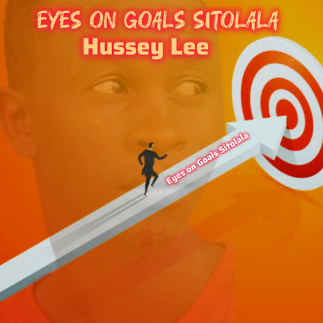 Eyes on Goals Sitolala | Boomplay Music