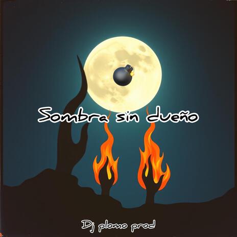 Sombra Sin Dueño | Boomplay Music