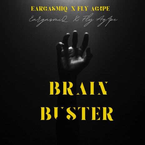 Brain Buster (G4SMiQ Tech Mix) ft. EargasmiQ | Boomplay Music