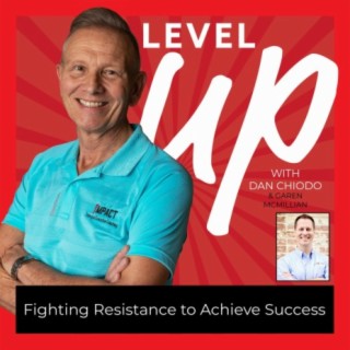 Fighting Resistance to Achieve Success - Episode 31 with Garen McMillian