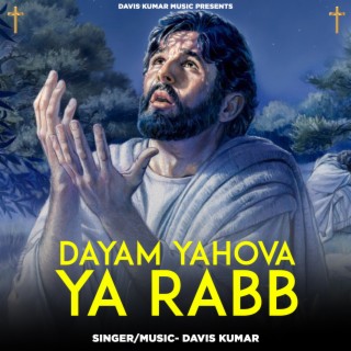 Dayam Yahowa Ya Rabb (Gospel Version)