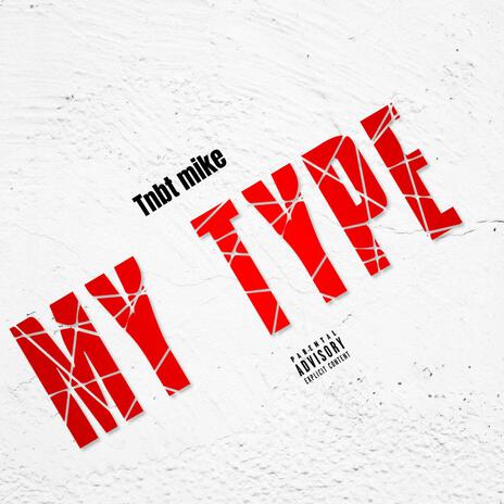 My type | Boomplay Music